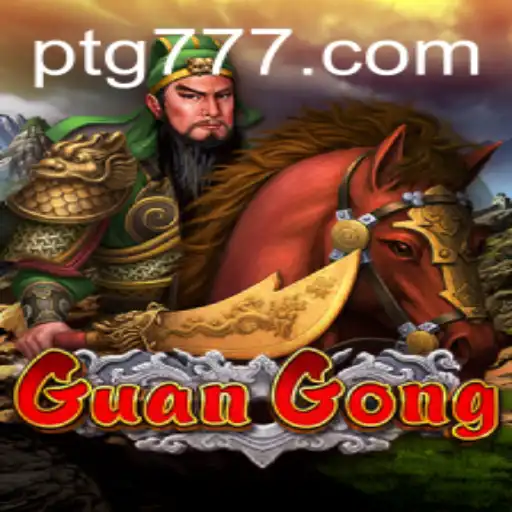Discover the Thrilling World of GuanGong: A Journey Through History and Strategy