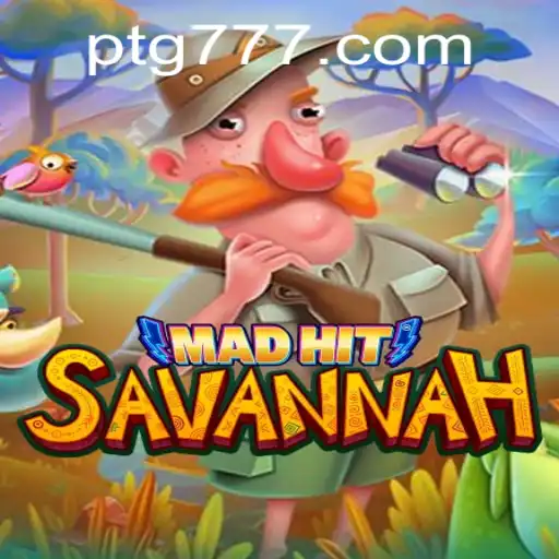 MadHitSavannah: Navigating the Wild World of TG777's Latest Creation
