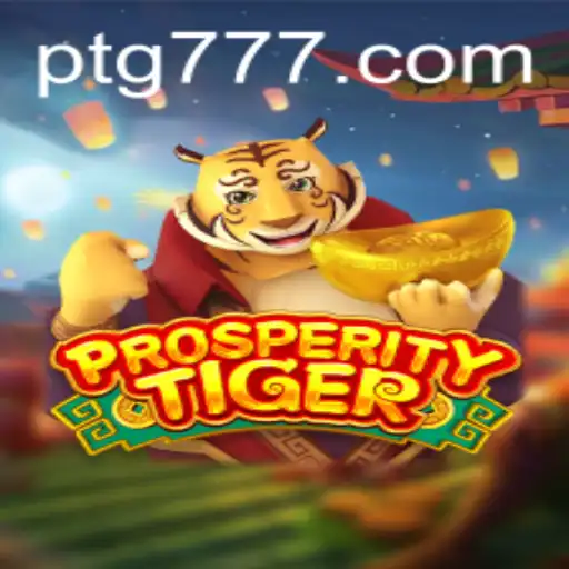 Dive into ProsperityTiger: The Ultimate Gaming Experience